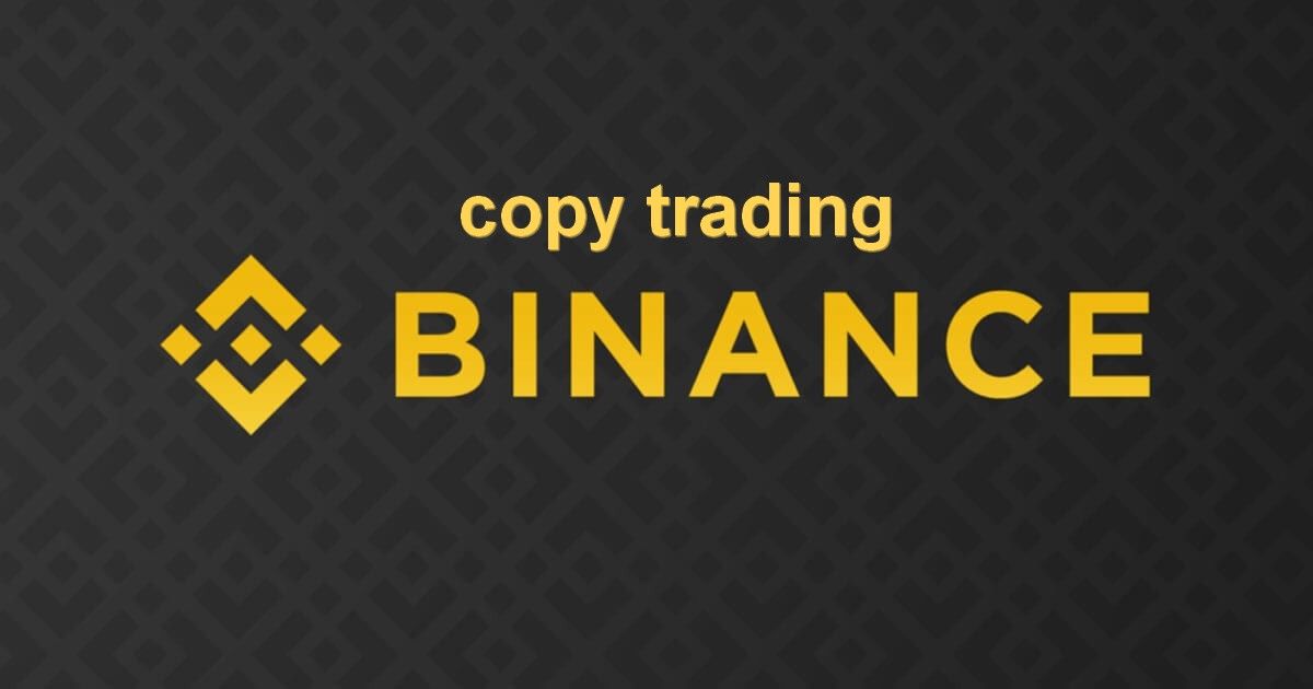 binance copy trader