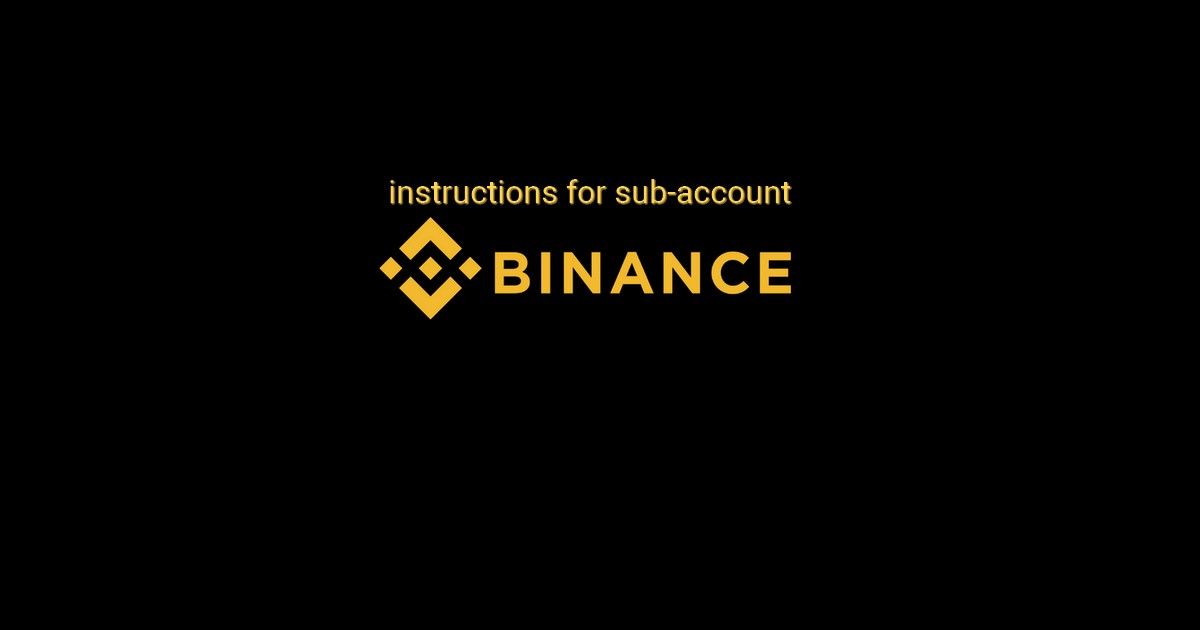 How to make a deposit and create an API key in Binance subaccounts
